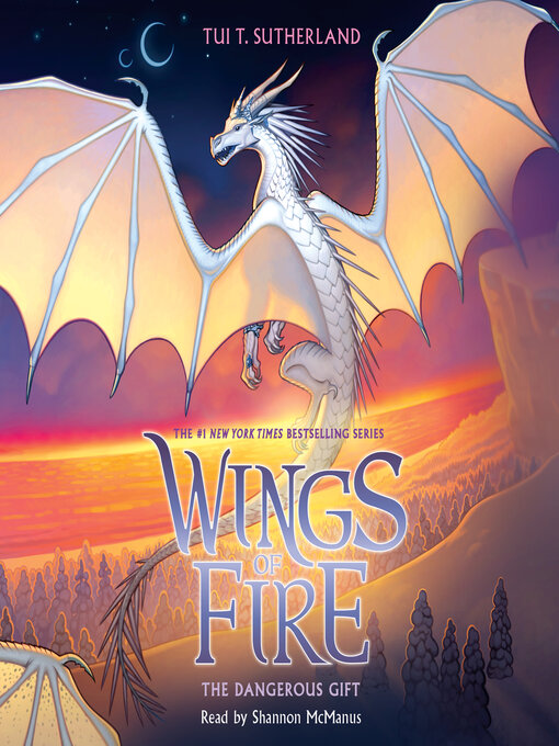Title details for Dangerous Gift (Wings of Fire, Book 14) (Unabridged edition) by Tui T. Sutherland - Available